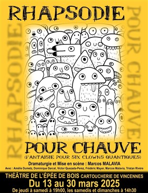 Affiche de Rhapsodie pour chauve : fantaisie pour six clowns quantiques