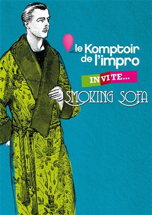 Affiche de Le Komptoir de l'impro invite Smoking Sofa