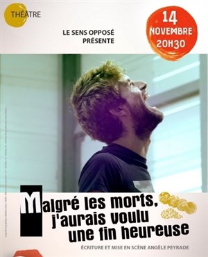 Affiche de Malgré les morts, j'aurais voulu une fin heureuse