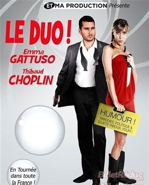 Affiche de Emma Gattuso, Thibaud Choplin dans Le duo !