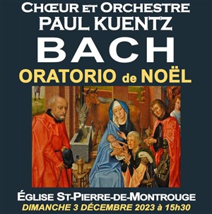 Affiche de Choeur et orchestre Paul Kuentz : Bach, Oratorio de Noël
