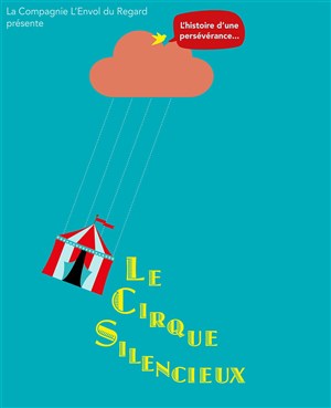 Affiche de Le Cirque Silencieux
