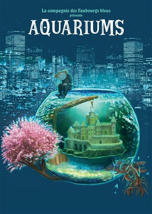 Affiche de Aquariums