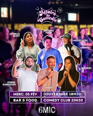 Affiche de Affaire de comédie au 6MIC