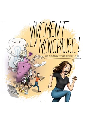 Affiche de Vivement la Ménopause