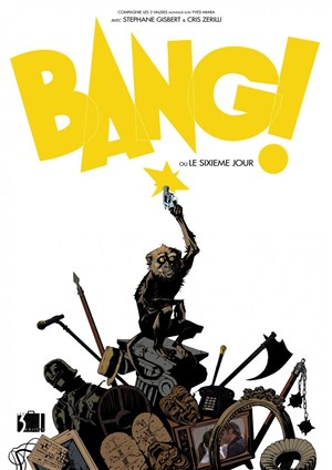 Affiche de Bang ! ou le sixième jour