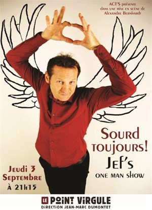 Affiche de Jef's dans Sourd Toujours!