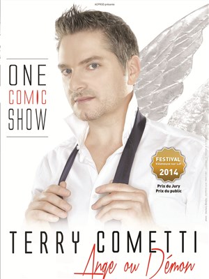 Affiche de Terry Cometti dans Ange ou Démon