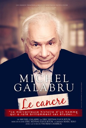 Affiche de Michel Galabru dans Le Cancre