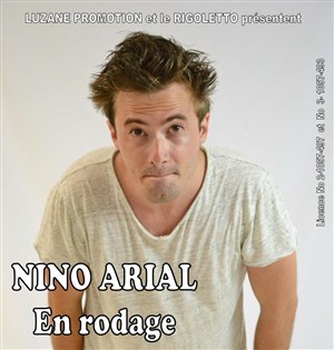 Affiche de Nino Arial dans Nino Arial en rodage