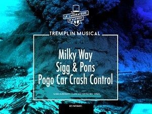 Affiche de Le Laboratoire d'Alfred : Milky Way + Sigg & Pons + Pogo Car Crash Control