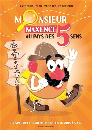 Affiche de Monsieur Maxence au pays des 5 sens