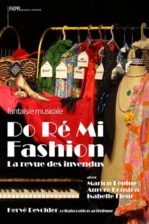 Affiche de Do Ré Mi Fashion, la revue des invendus