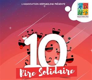 Affiche de Rire Solidaire | Edition X