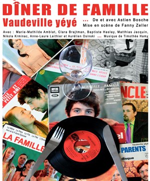 Affiche de Diner de famille - Vaudeville Yéyé