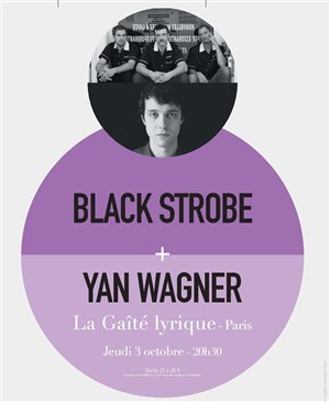 Affiche de Black Strobe + Yan Wagner | Ombre et Lumière