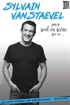 Affiche de Sylvain Vanstaevel | Nouveau spectacle