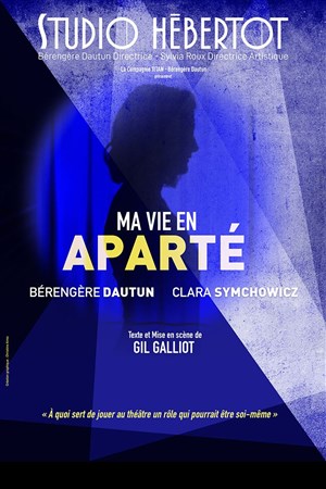 Affiche de Ma vie en aparté