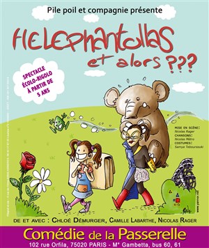 Affiche de Héléphantollas et alors !