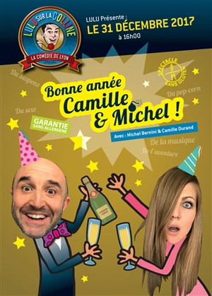 Affiche de Bonne année Camille & Michel !