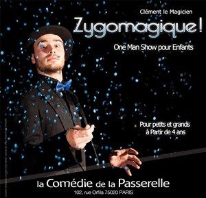 Affiche de Zygomagique !