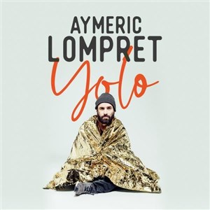 Affiche de Aymeric Lompret dans Yolo