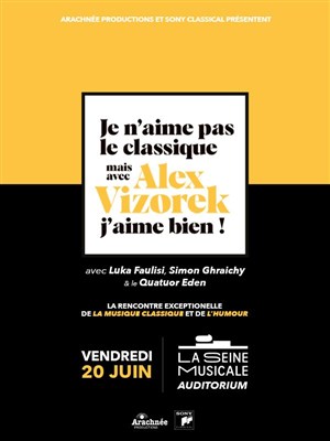 Affiche de Je n'aime pas le Classique, mais avec Alex Vizorek j'aime bien !