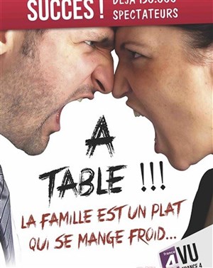 Affiche de A table ! La famille est un plat qui se mange froid