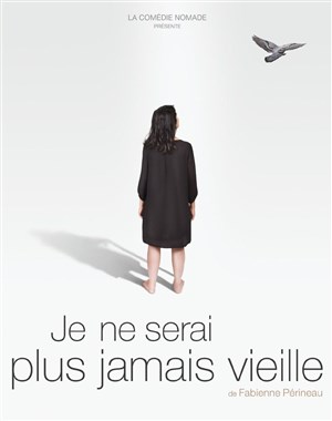 Affiche de Je ne serai plus jamais vieille