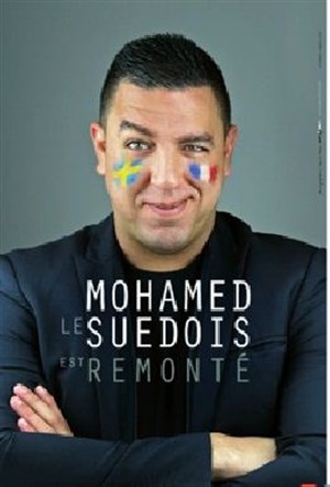 Affiche de Mohamed le Suédois dans Mohamed le Suédois est remonté