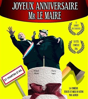 Affiche de Joyeux anniversaire Mr le maire !