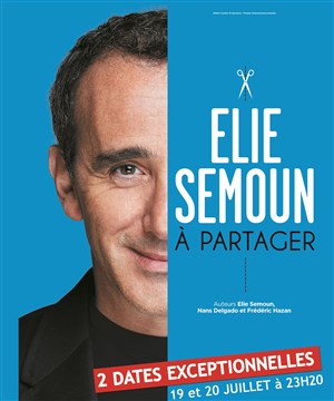 Affiche de Élie Semoun dans À partager