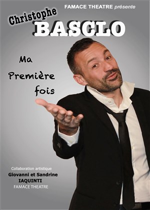 Affiche de Christophe Basclo dans ma première fois