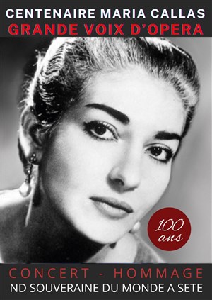 Affiche de Le Centenaire De Maria Callas : Vivez Un Moment D'exception