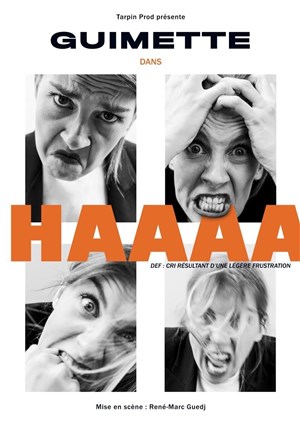 Affiche de Guimette dans Haaaa