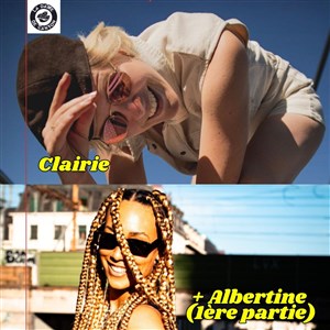 Affiche de Clairie + 1ère partie Albertine