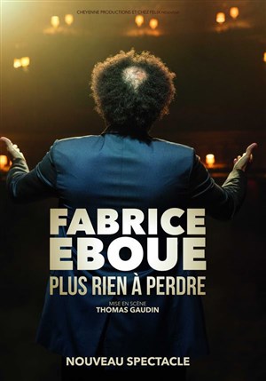 Affiche de Fabrice Eboué dans Plus rien à perdre