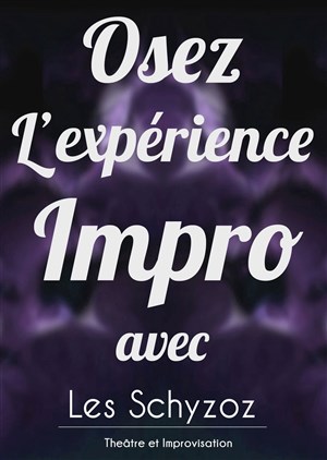 Affiche de Osez l'expérience Improvisation !