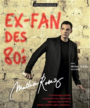 Affiche de Ex-Fan des 80's