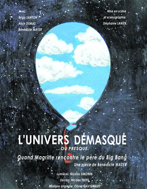 Affiche de L'univers démasqué...ou presque