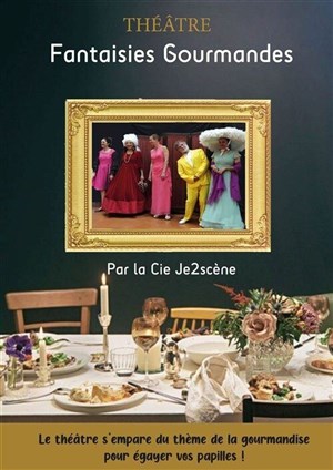 Affiche de Fantaisies gourmandes