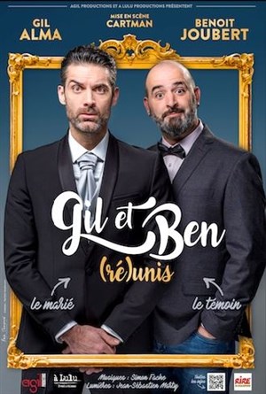 Affiche de Gil et Ben dans (Ré)unis
