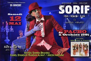 Affiche de Sorif + Le ballet berbère de Wattrelos + guests