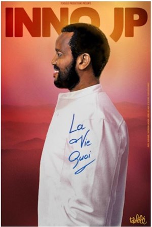 Affiche de Inno JP dans La vie quoi