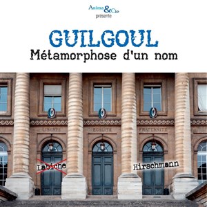 Affiche de Guilgoul : Métamorphose d'un nom