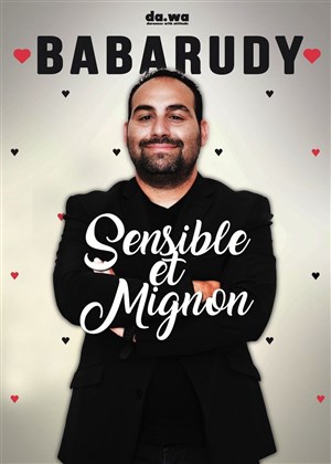 Affiche de Babarudy dans Sensible et Mignon