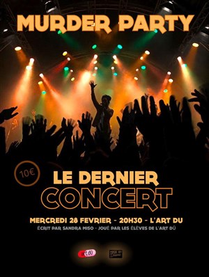 Affiche de Murder Party : Le dernier concert