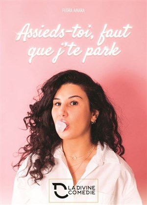Affiche de Flora Amara dans Assieds-toi, faut que j'te parle