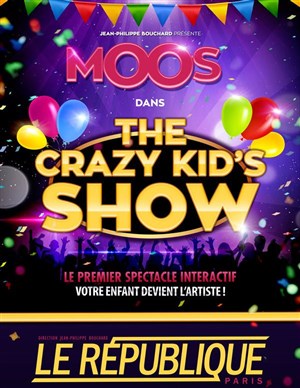 Affiche de The crazy kid' s show | Moos