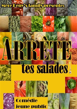 Affiche de Arrête tes salades !